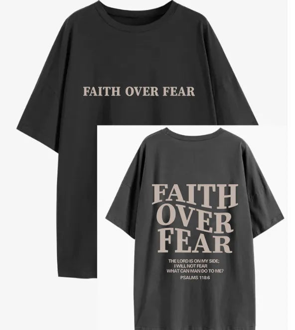 Faith Over Fear Loose T-Shirt